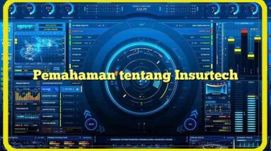 Pemahaman tentang Insurtech